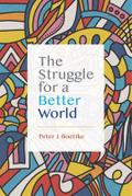 The Struggle for a Better World