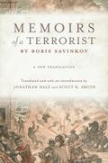 <i>Memoirs of a Terrorist</i> by Boris Savinkov