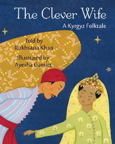 The Clever Wife: A Kyrgyz Folktale