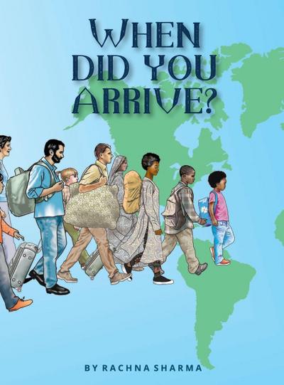 When Did You Arrive?