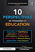 10 Perspectives on Innovation in Education