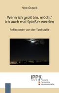 Wenn ich groß bin, möcht’ ich auch mal Spießer werden