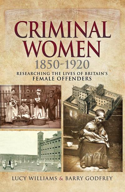 Williams, L: Criminal Women, 1850-1920