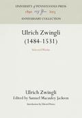 Ulrich Zwingli (1484-1531)