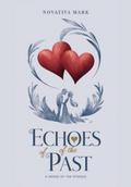 Echoes Of The Past