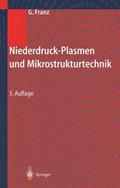 Niederdruckplasmen und Mikrostrukturtechnik von Gerhard Franz | Taschenbuch