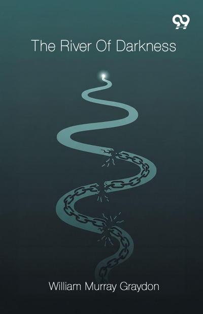 The River Of Darkness