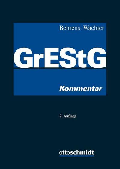 Grunderwerbsteuergesetz: Kommentar