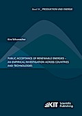 Public acceptance of renewable energies - an empirical investigation across countries and technologies