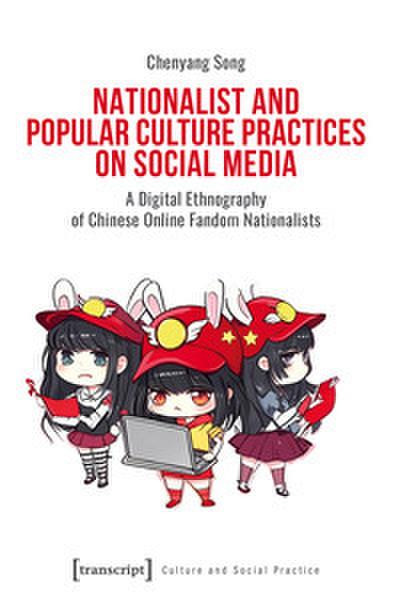 Nationalist and Popular Culture Practices on Social Media