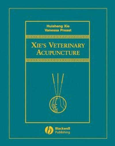 Xie’s Veterinary Acupuncture