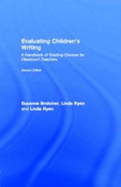 Evaluating Children’s Writing