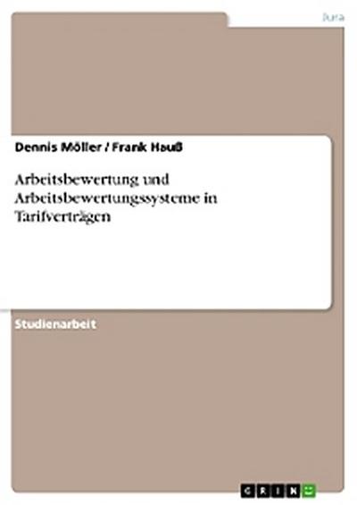 Arbeitsbewertung und Arbeitsbewertungssysteme in Tarifverträgen
