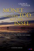 Monet und der Tod auf der Insel