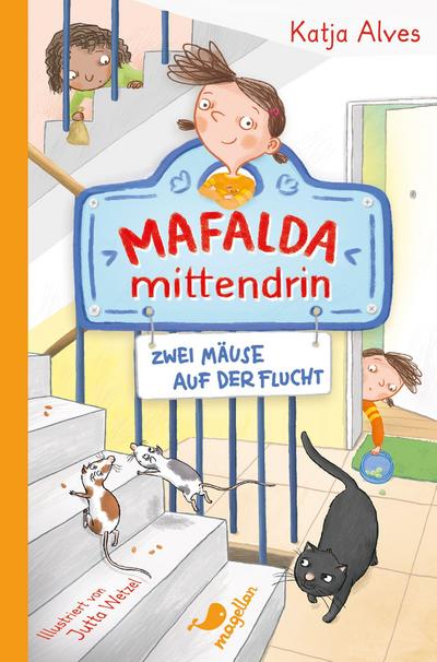 Mafalda mittendrin - Zwei Mäuse auf der Flucht