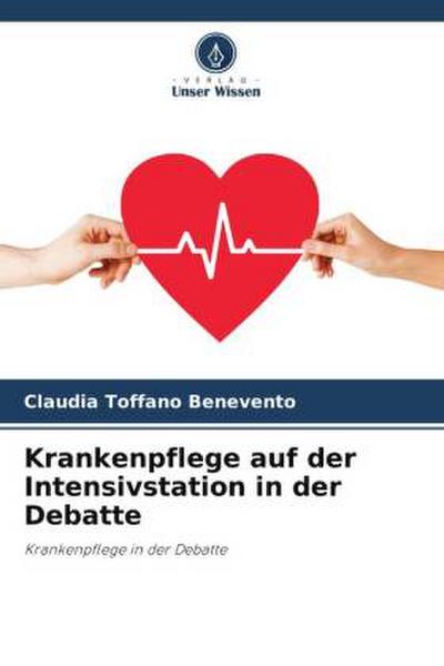 Krankenpflege auf der Intensivstation in der Debatte
