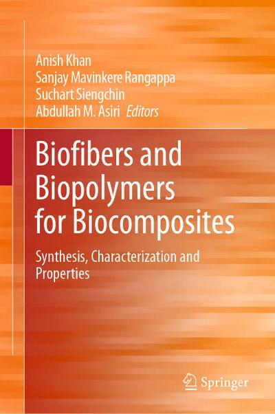 Biofibers and Biopolymers for Biocomposites