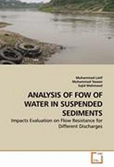 ANALYSIS OF FOW OF WATER IN SUSPENDED SEDIMENTS