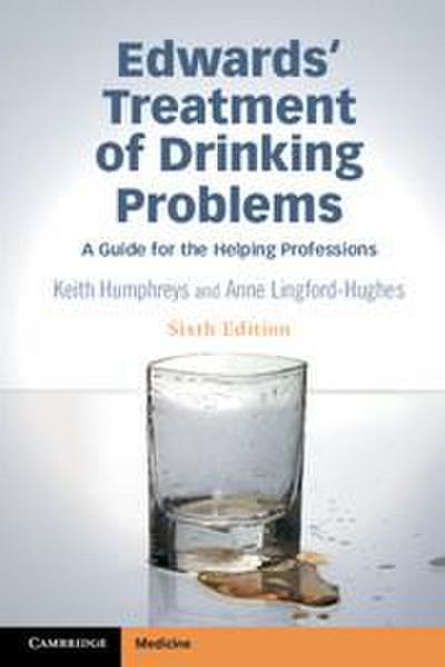 Edwards’ Treatment of Drinking Problems