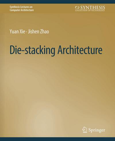 Die-stacking Architecture
