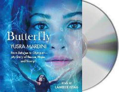 Butterfly: From Refugee to Olympian - My Story of Rescue, Hope, and Triumph