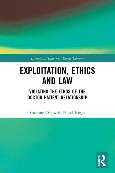 Exploitation, Ethics and Law
