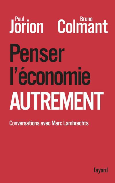 Penser l’économie autrement