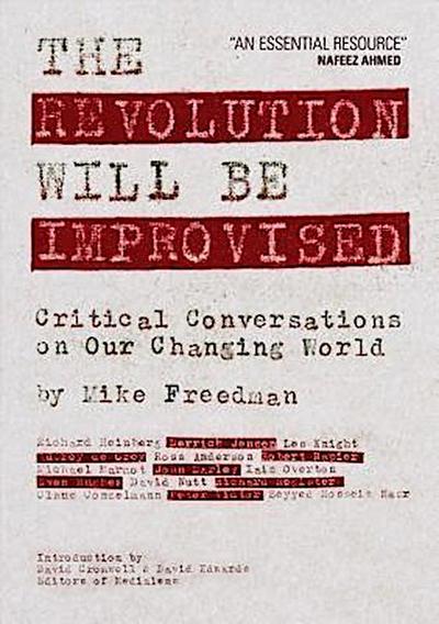 The Revolution Will Be Improvised
