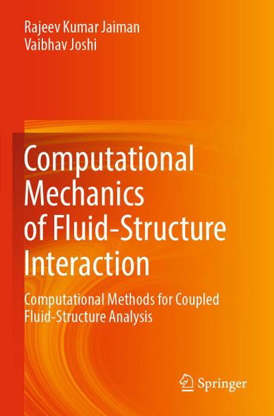 Computational Mechanics of Fluid-Structure Interaction