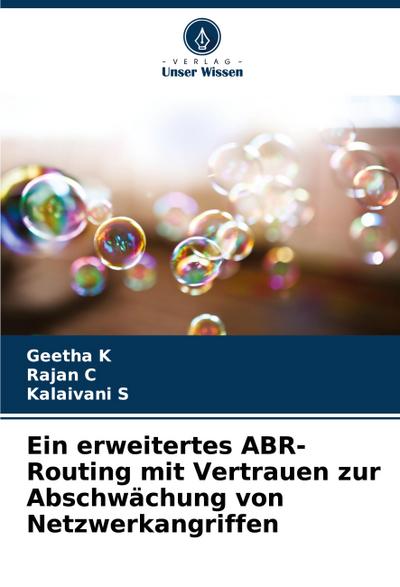 Ein erweitertes ABR-Routing mit Vertrauen zur Abschwächung von Netzwerkangriffen