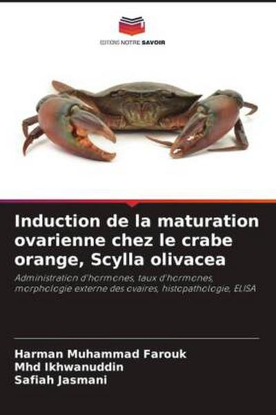 Induction de la maturation ovarienne chez le crabe orange, Scylla olivacea