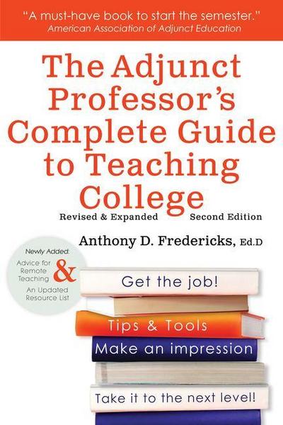 The Adjunct Professor’s Complete Guide to Teaching College