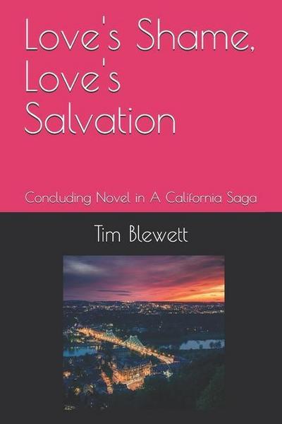 Love’s Shame, Love’s Salvation