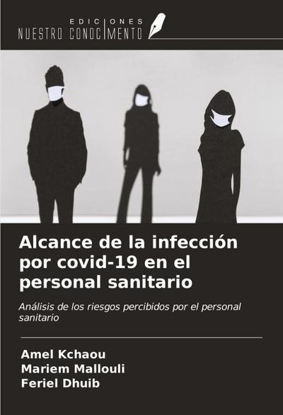 Alcance de la infección por covid-19 en el personal sanitario