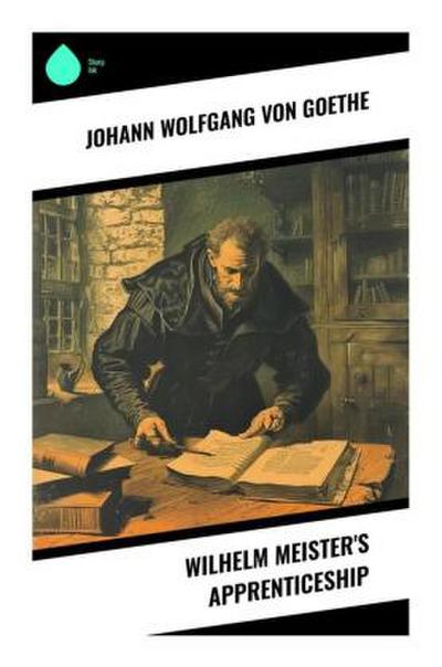 Wilhelm Meister’s Apprenticeship