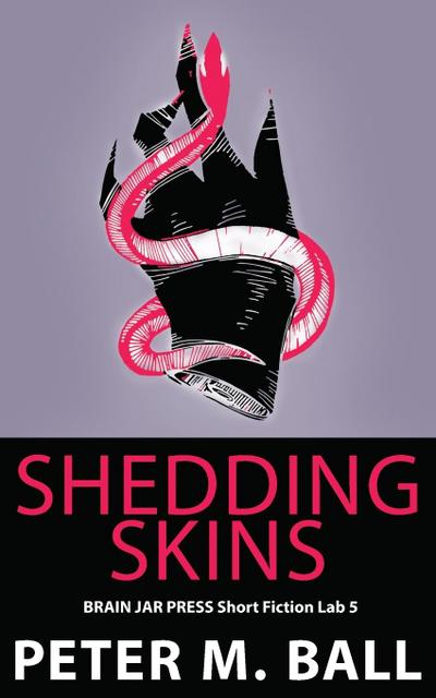 Shedding Skins