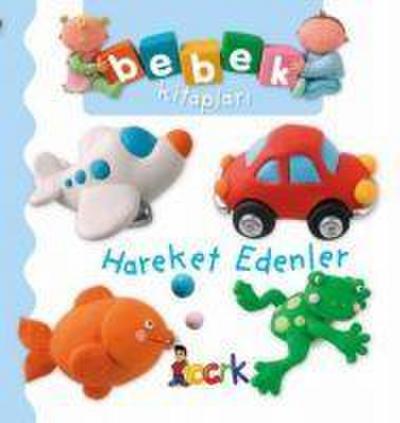 Hareket Edenler - Bebek Kitaplari