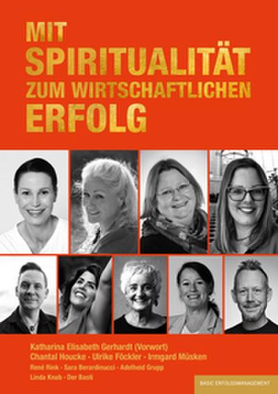 Mit Spiritualität zum wirtschaftlichen Erfolg