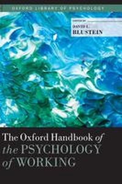 Oxford Handbook of the Psychology of Working