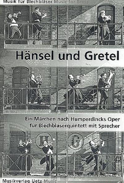Hänsel und Gretel nachHumperdincks Oper für