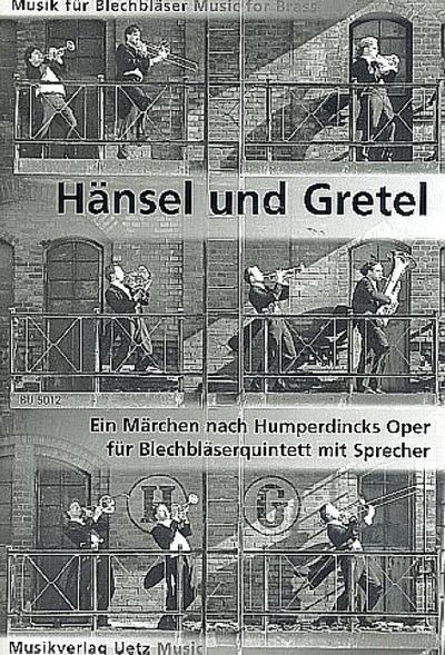Hänsel und Gretel für Blechbläserquintett und Sprecher