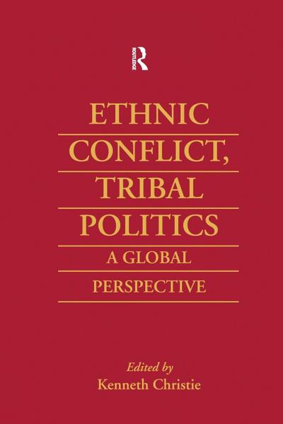 Ethnic Conflict, Tribal Politics