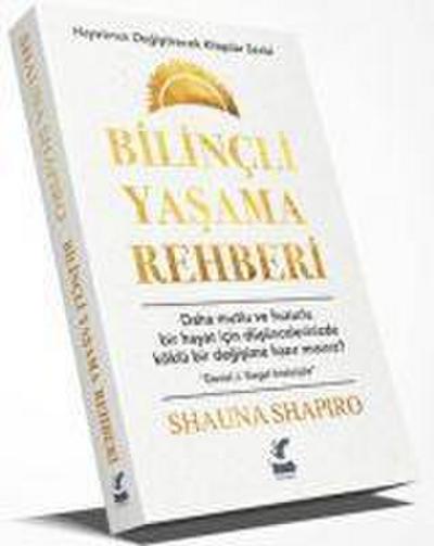 Bilincli Yasama Rehberi