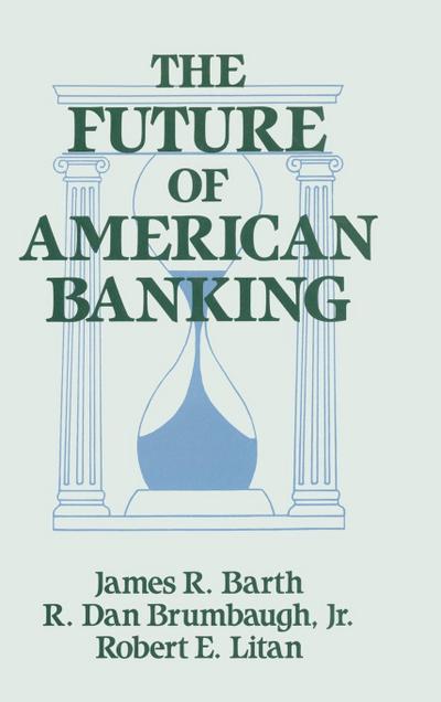 The Future of American Banking