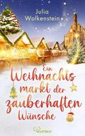 Ein Weihnachtsmarkt der zauberhaften Wünsche