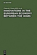 Innovations in the European Economy between the Wars