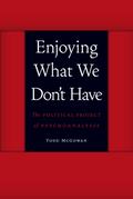 Enjoying What We Don’t Have