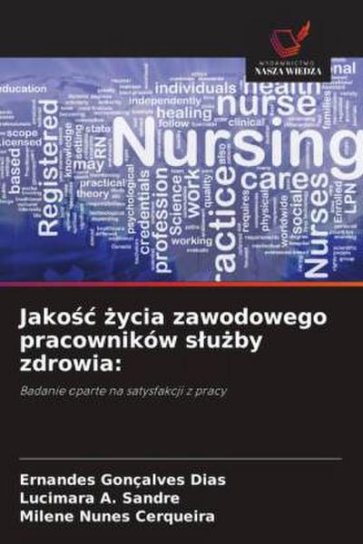 Jako¿¿ ¿ycia zawodowego pracowników s¿u¿by zdrowia: