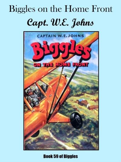 Biggles on the Home Front