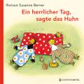 Herrlicher Tag sagte Huhn